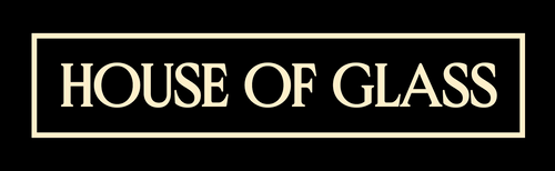 The House of Glass